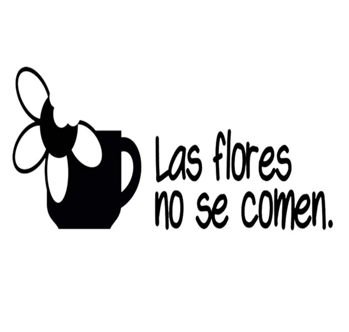 Las flores no se comen