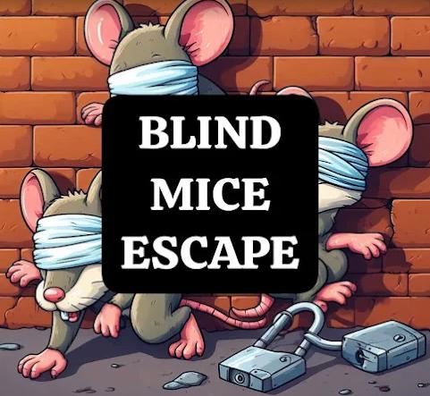 Blind Mice Escape