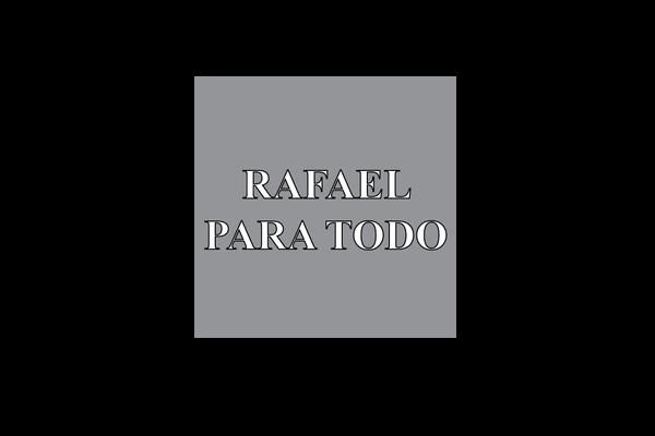 Rafael Para Todo